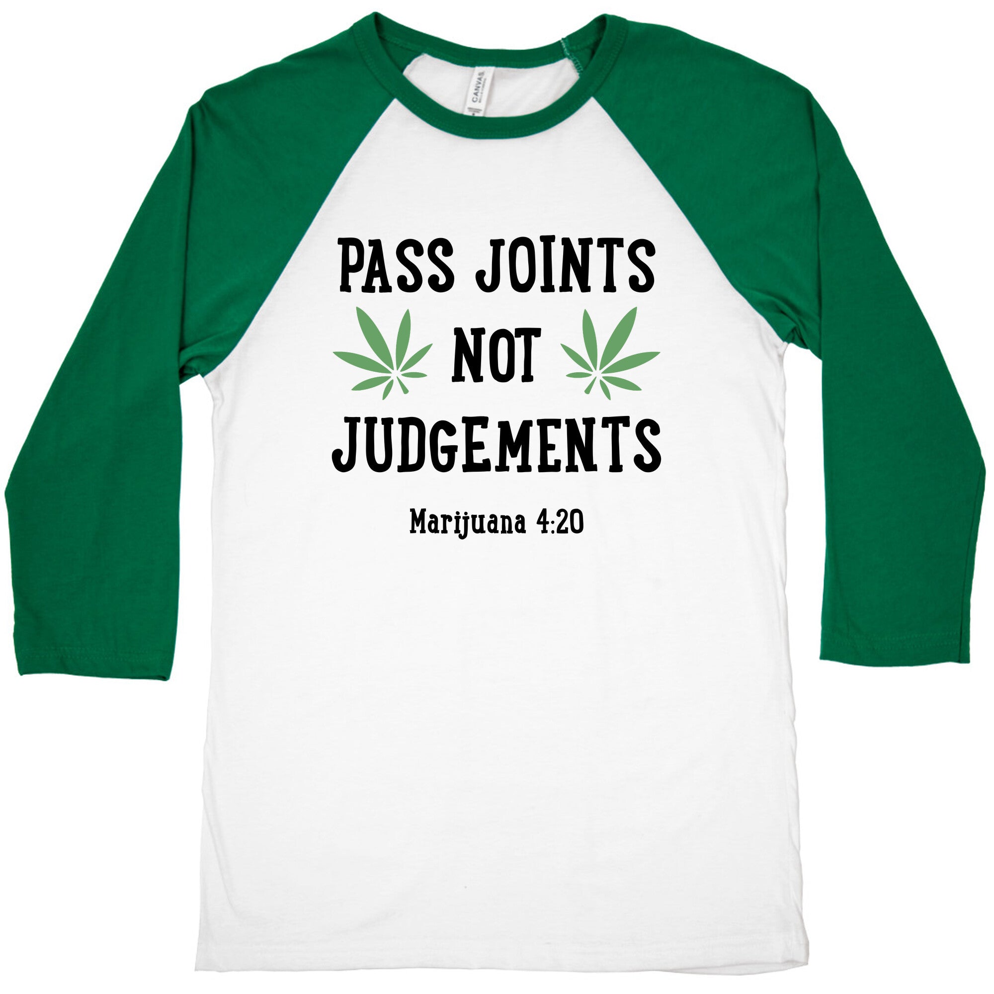 Pass Joints Not Judgements Baseball Tee